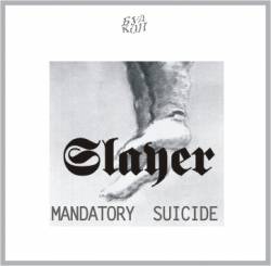 Slayer (USA) : Mandatory Suicide Single 7inch